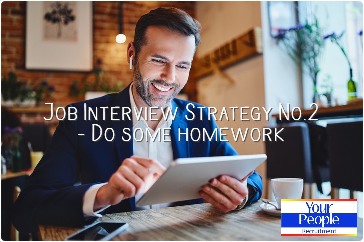 Job Interviews - Strategy No.2: Do some homework