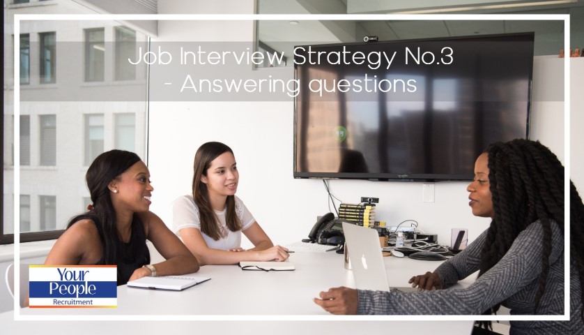 Job Interviews – Strategy No. 3:  Answering questions – How long should it take?